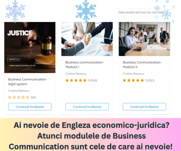 Ai nevoie de Engleza economico juridica Atunci modulele de Business Communication sunt cele de care ai nevoie